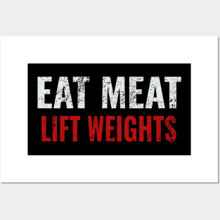 Eat Meat Lift Weights Keto Carnivore Diet Posters and Art